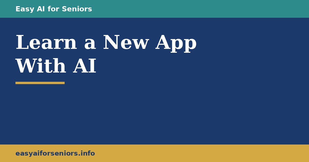 How to Learn a New App With AI as Your Patient Teacher