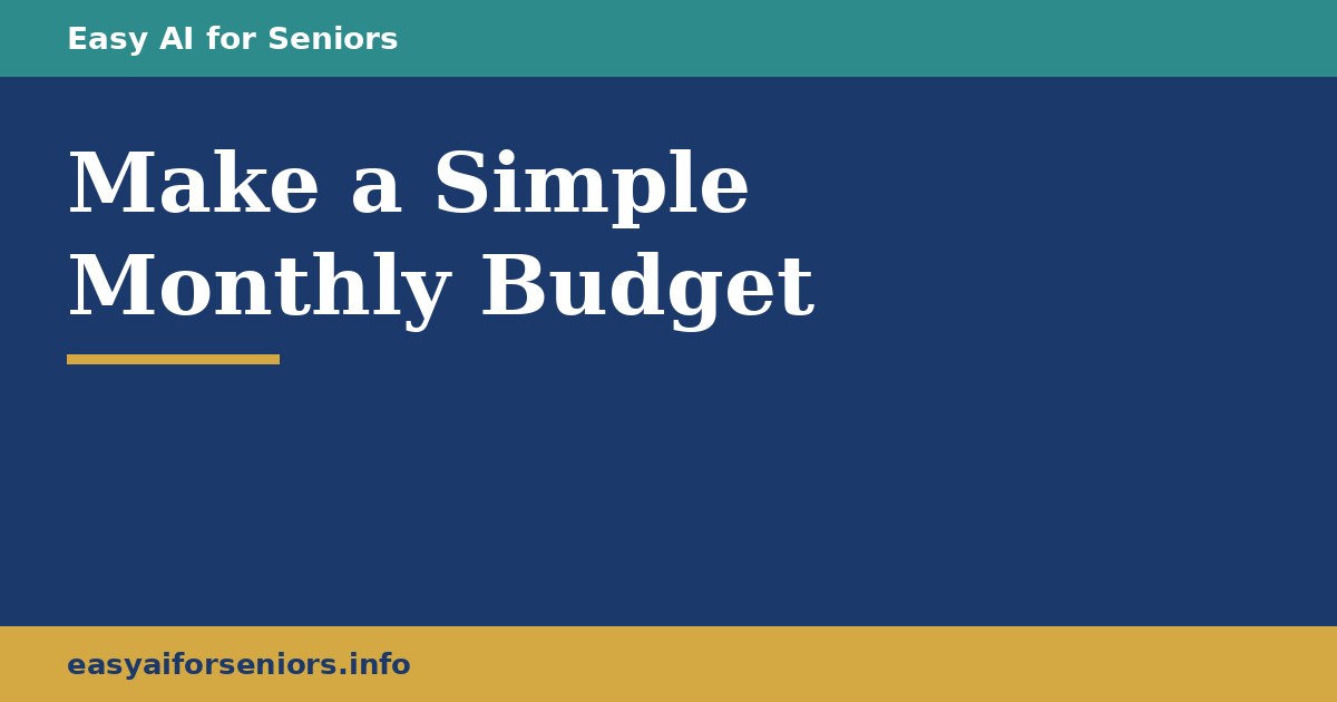 How to Make a Simple Monthly Budget With AI