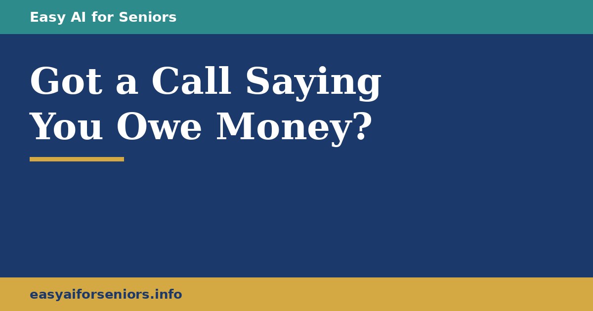 Got a Call Saying You Owe Money? How to Check It With AI
