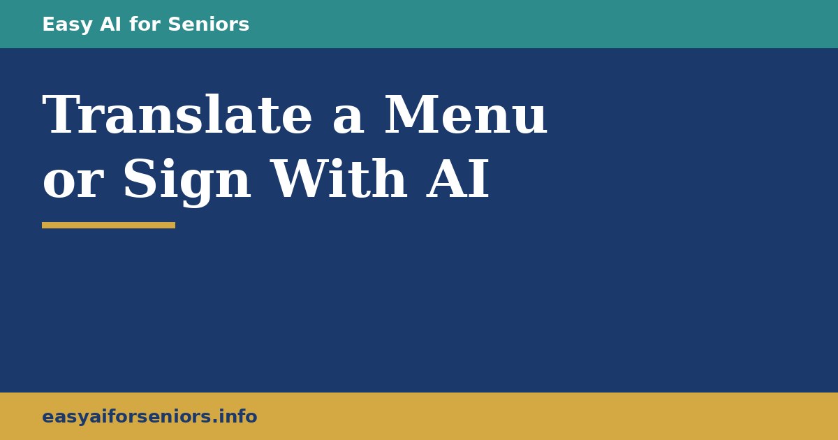 How to Translate a Menu or Sign With Your Phone and AI