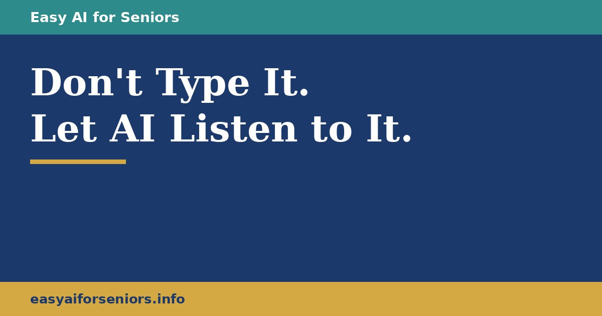 Don't Type It. Let AI Listen to Your Voice Memo.