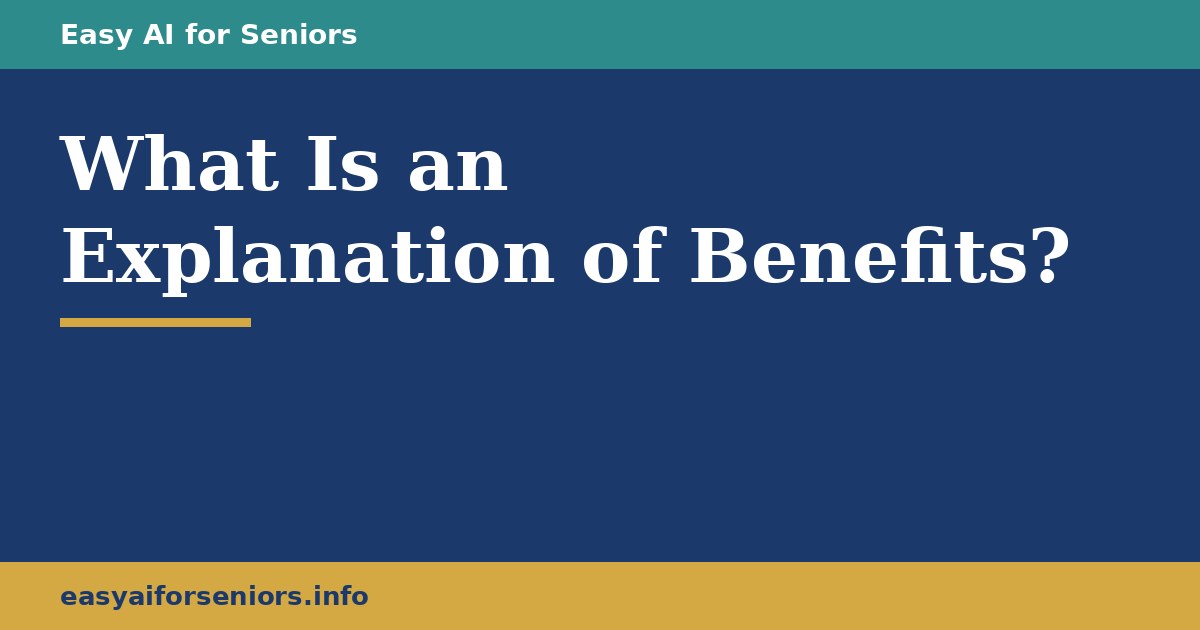 What Is an Explanation of Benefits? Let AI Read Yours