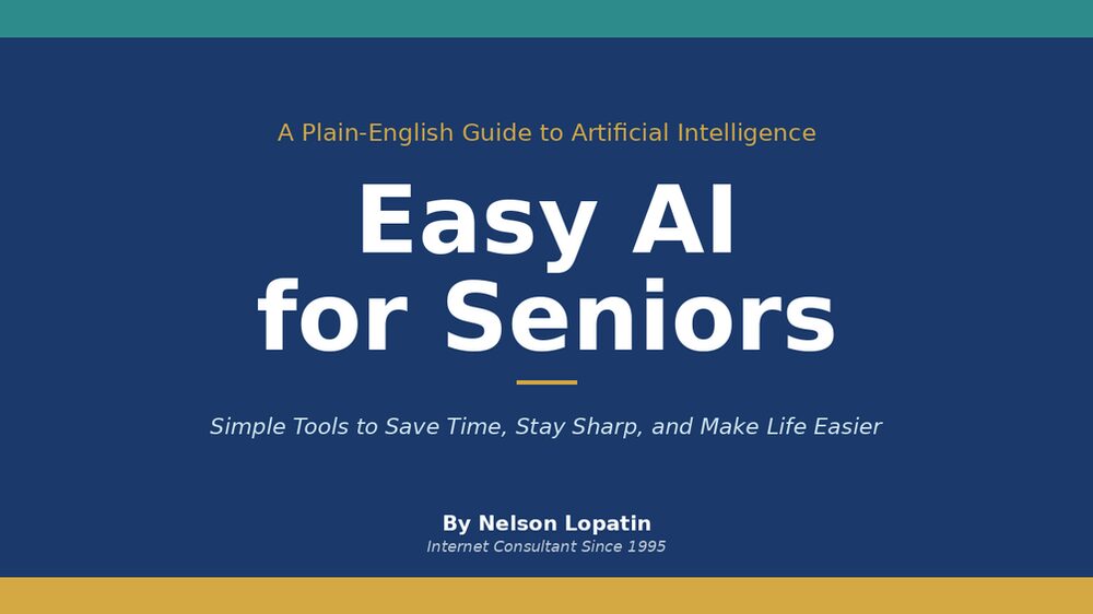 Cover of Easy AI for Seniors: A Plain-English Guide to Using ChatGPT, Claude, and More